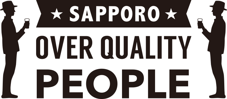 SAPPORO OVER QUALITY PEOPLE