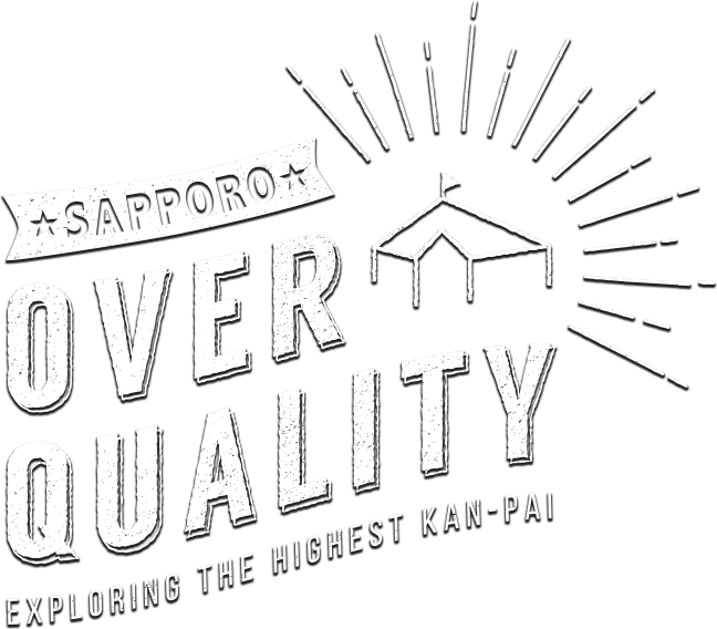 SAPPORO OVER QUALITY